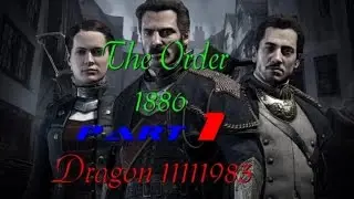 The Order 1886 Walkthrough Part 1