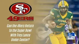 San Francisco 49ers Draft Review | Can They Return to The Super Bowl in 2021 | The Tracy Take