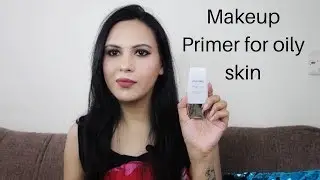 Affordable Makeup Primer For Oily Skin In India || Colorbar Perfect Match Primer Review In Hindi