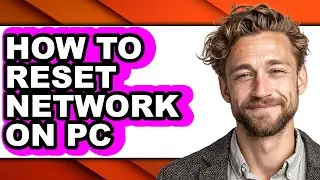 How to Reset Network on Pc (updated)