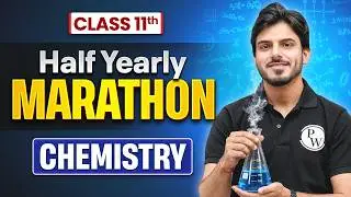 Class 11 Chemistry Half Yearly Marathon 2026-27 🔥 | Complete Syllabus Revision | Aakash Sir