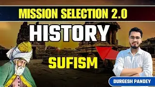 Sufism in Indian History | IB ACIO, NDA, CDS, SSC | Complete Notes & MCQs