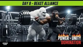 Day 8 Beast Alliance Power Challenge | GoGo & White Yeti Gym Collab