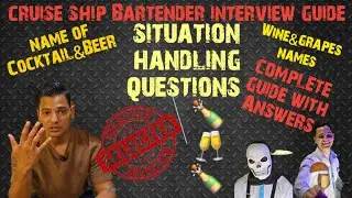 Cruise Ship Bartender Interview Question & Answer,Bar Complete Guide 🍸 Cocktails, Wine & Situations