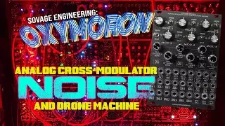 All My Modules: Sovage Engineering Oxymoron