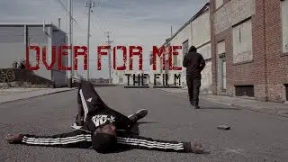OVER FOR ME by Asim Sujud Directed by Bill Workz