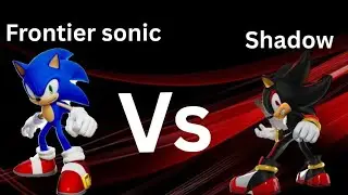 Sonic Universe rp:Frontier Sonic vs Shadow Rematch 