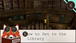 How to Get to the Library | Treasure in the Royal Tower