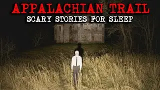 10 Real Creepy & Scary Appalachian Mountain Scary Stories