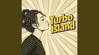 Turbo Island (B-Side Funk)