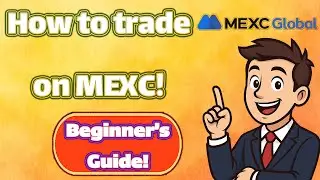 Торгуйте на MEXC: пошаговое руководство для новичков!
