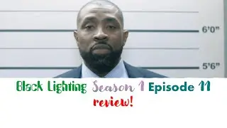 Black Lighting Season 1 Episode 11