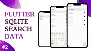 Flutter SQLite Search data | Search data | Part 2