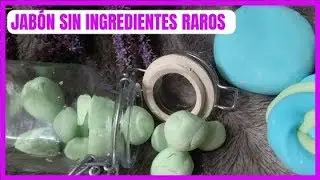 Jabón muy fácil  ¡SIN INGREDIENTES RAROS!