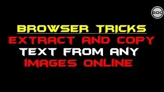 Extract And Copy Text From Any Images Online | Browser Tricks | Gangs Of Coder | 2018