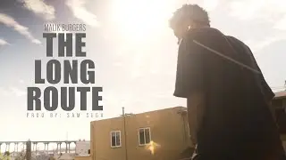 Malik Burgers - The Long Route (Official Music Video)