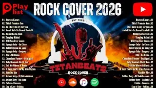 (Top 1 Viral) Rock Cover Songs Non-Stop Playlist 2026 🎧 Best OPM Rock Hits | Viral TikTok 2026