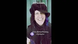 Story Behind The Song - Setbacks - Joe Normal