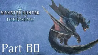 Monster Hunter World: Iceborne -- Part 60: Seliana Full Bloom Fest