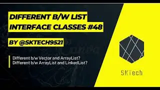 Different b/w Vector and ArrayList | Different b/w ArrayList and LinkedList class in java *48