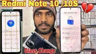 Redmi Note 10 Touch Screen Change || Redmi Note 10 Ka Broken Screen Change ||📲2026