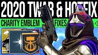 Destiny 2 | FIRST 2020 UPDATE! Hotfixes, Obelisk Fix, Charity Emblem, Exotic Bugs, Cheating & More!