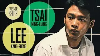 Tsai Ming-liang and Lee Kang-sheng Are a Perfect Partnership