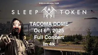 Sleep Token - Even In Arcadia Tour - 4k FULL SHOW @ Tacoma Dome