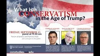 What is Conservatism in the Age of Trump?