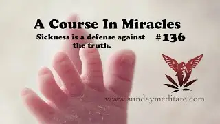 Seraphim Holistics Meditation ACIM 136