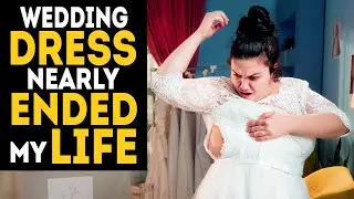 A wedding dress nearly ended my life...