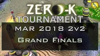 2018/03/03 2v2 Tournament - Grand Finals - Zero-K