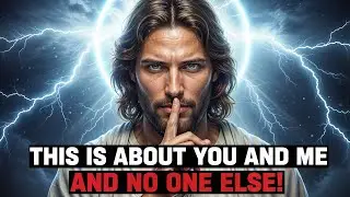 GOD SAYS: This Message Is For You TODAY ⏳ | Urgent Divine Warning & Blessing