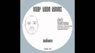Dark Tantrums - Unborn (DEEP MEDi Musik)