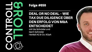 Folge 50- Deal or No Deal – Wie Tax Due Diligence über den Erfolg von M&A entscheidet