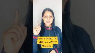 MOCK DRILL IN INDIA on MAY 7 ! Meaning #mockdrill #pahalgam #currentaffairstoday