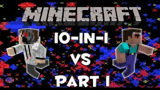 Minecraft: 10-in-1 Challange- Part 1 - w/ Ps3logan