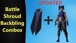 *UPDATED* Battle Shroud Backbling Combos in Fortnite