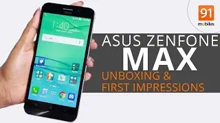New ASUS Zenfone Max 2016: Unboxing & First Impressions
