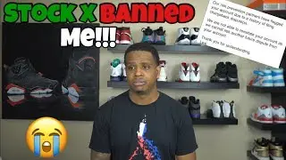 StockX Banned Me!!!