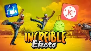 Increíble Efecto Desde Android - Kinemaster & Powerdirector //Alexius Tv