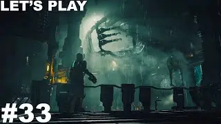 Dead Space Remake Let's Play w/SanderThePanda Part 33