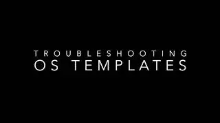 CONS3RT Help – Troubleshooting OS Templates