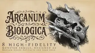 ARCANUM BIOLOGICA: 8 реалистичных черепов монстров для 3D-печати