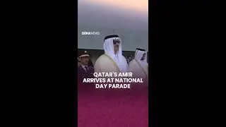 Qatar's Amir arrives at National Day Parade