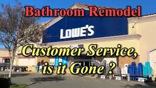 LOWES - Remodeling our Bathroom - The Good, The Bad and The Ugly