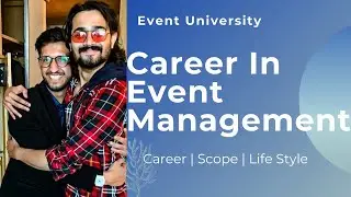 A career in Event Management after 12th | Wedding | Birthday Party | Events | Full Information