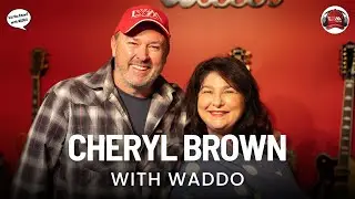 Cheryl Brown: The Queen Of Country Music | With Waddo