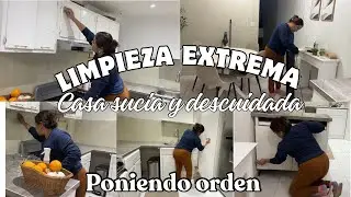 Poniendo orden|| Casa sucia y descuidada|| Motívate conmigo || limpieza extrema 
