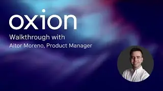 Walkthrough of Oxion - Antenna Integration Platfrom